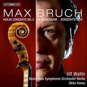BIS Bruch Violin and Orchestra BIS Bruch Violin and Orchestra