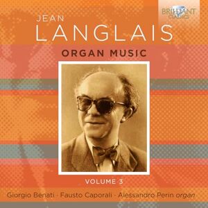 Giorgio Benati|Fausto Caporali|Alessandro Perin Langlais: Organ Music, Volume 3 Giorgio Benati|Fausto Caporali|Alessandro Perin Langlais: Organ Music, Volume 3