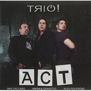 Act Trio! Act Trio!