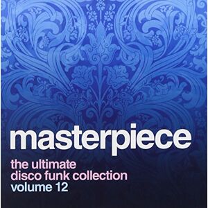 Various Masterpiece Volume 12 The Ultimate Disco Funk Collection Various Masterpiece Volume 12 The Ultimate Disco Funk Collection