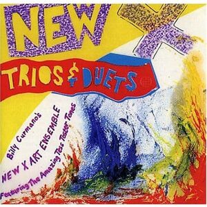 ART New X: Trios & Duets ART New X: Trios & Duets