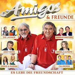 Amigos & Freunde Es lebe die Freundschaft Amigos & Freunde Es lebe die Freundschaft