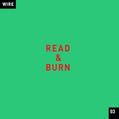 Wire Read And Burn 3 Wire Read And Burn 3
