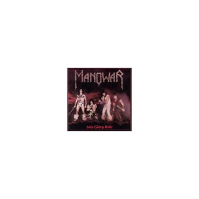 Manowar Into Glory Ride Manowar Into Glory Ride