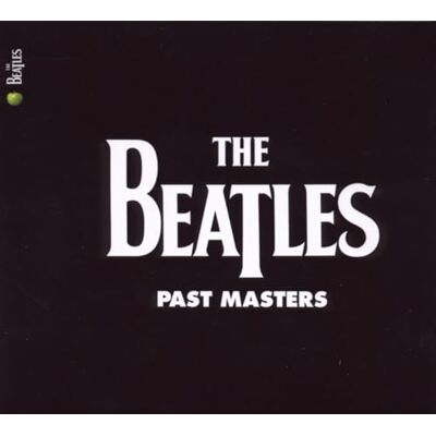 The Beatles past masters volume 1 & 2 The Beatles past masters volume 1 & 2