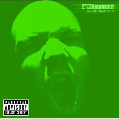 Limp Bizkit Results May Vary Limp Bizkit Results May Vary