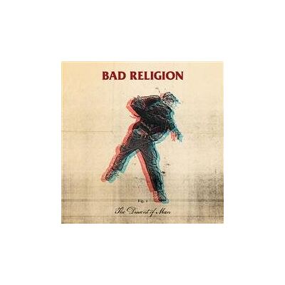 Bad Religion Dissent of Man, The Bad Religion Dissent of Man, The