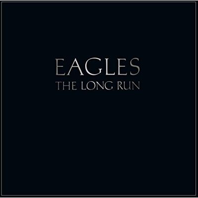 Eagles The Long Run Eagles The Long Run