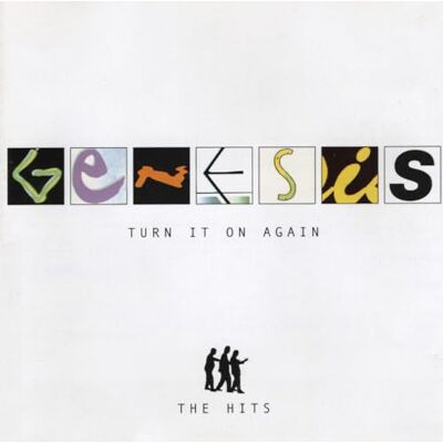 Genesis Turn It On Again The Hits Genesis Turn It On Again The Hits