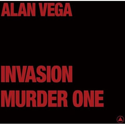 Vega+ Invasion + Murder One Vega+ Invasion + Murder One