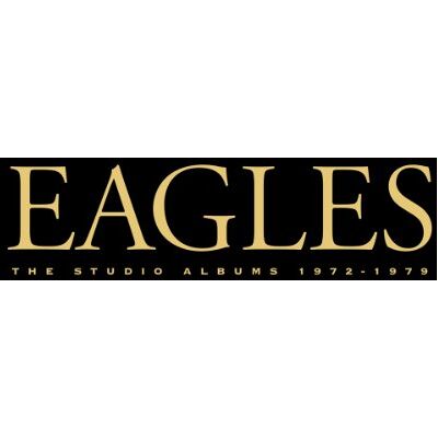 Eagles The Studio Albums 1972-1979 Eagles The Studio Albums 1972-1979