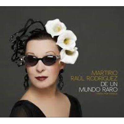Rodriguez : De Un Mundo Raro Cantes Por Rodriguez : De Un Mundo Raro Cantes Por