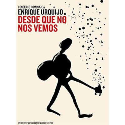 Los Secretos Desde Que No Nos vemos- Concierto Homenaje A Enrique Urquijo (CD + DVD) Los Secretos Desde Que No Nos vemos- Concierto Homenaje A Enrique Urquijo (CD + DVD)