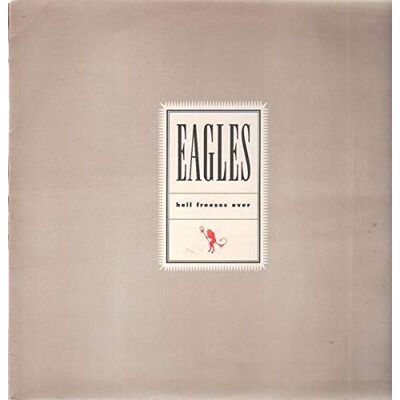 Eagles Hell Freezes Over Eagles Hell Freezes Over