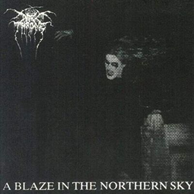 Darkthrone A Blaze In The Northern Sky Darkthrone A Blaze In The Northern Sky