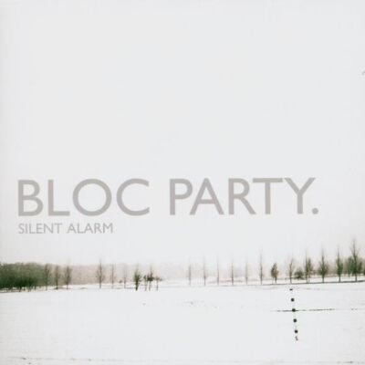 Bloc Party Silent Alarm (Ltd.Edt.) Bloc Party Silent Alarm (Ltd.Edt.)