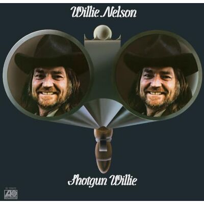 Willie Nelson Shotgun Willie Willie Nelson Shotgun Willie