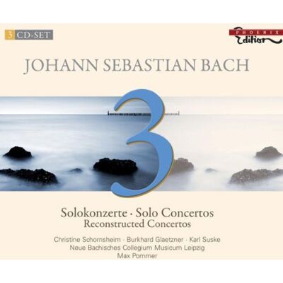 Phoenix Bach: Reconstructed concertos Phoenix Bach: Reconstructed concertos