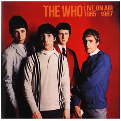 The who On the air 1965 1967 The who On the air 1965 1967