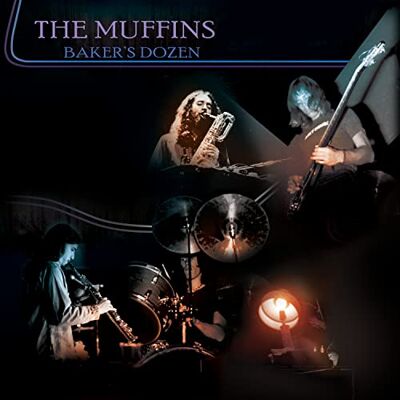 The Muffins Baker's Dozen The Muffins Baker's Dozen