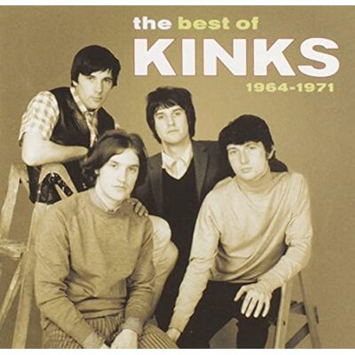 The Kinks The Best of : 1964 1971 The Kinks The Best of : 1964 1971