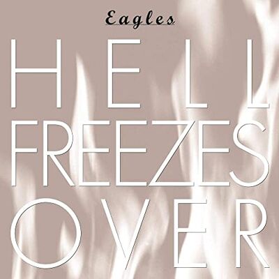 Eagles Hell Freezes Over 2019 Eagles Hell Freezes Over 2019