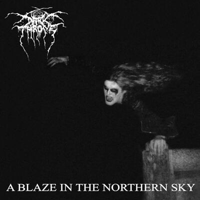 Darkthrone A Blaze In The Northern Sky Darkthrone A Blaze In The Northern Sky