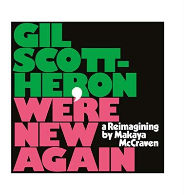Scott Were New Again A Reimagining By Makaya Mccraven Scott Were New Again A Reimagining By Makaya Mccraven