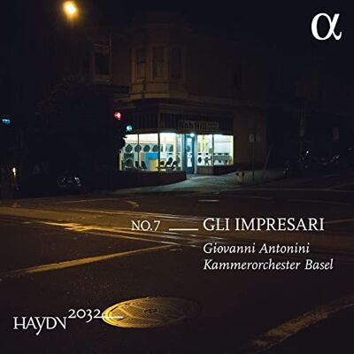 Alpha Haydn 2032, Vol. 7: Gli Impresari / Antonini Alpha Haydn 2032, Vol. 7: Gli Impresari / Antonini