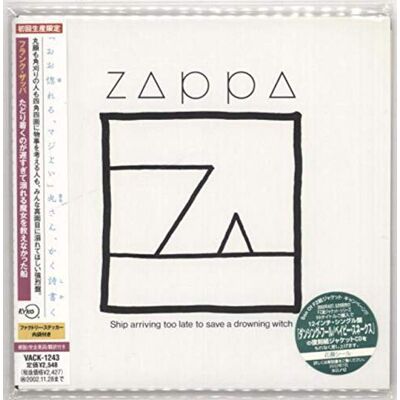 Frank Zappa Ship Arriving Too Late Frank Zappa Ship Arriving Too Late