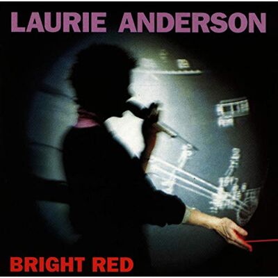 Laurie Anderson Bright Red Laurie Anderson Bright Red