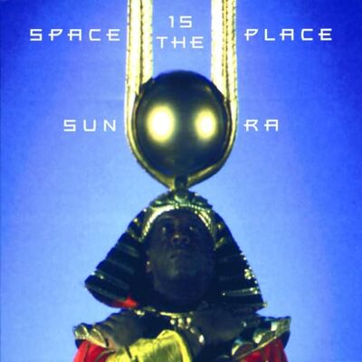 Sun Space Is The Place Sun Space Is The Place