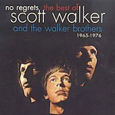 No Regrets The Best Of Scott Walker & The Walker Brothers 1965 1976 No Regrets The Best Of Scott Walker & The Walker Brothers 1965 1976