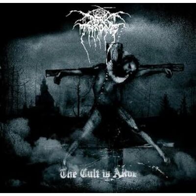 Darkthrone Cult Is Alive Darkthrone Cult Is Alive