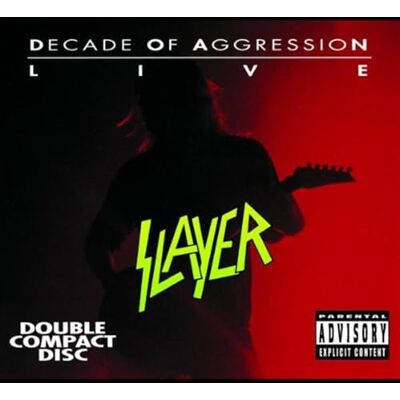 Slayer Live-Decade Of Aggression Slayer Live-Decade Of Aggression