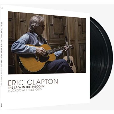 Eric Clapton Lady In The Balcony: Lockdown Sessions Black (2LP) Eric Clapton Lady In The Balcony: Lockdown Sessions Black (2LP)