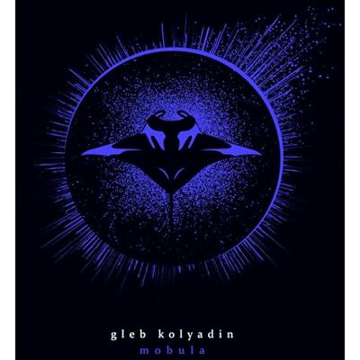 Kolyadin,Gleb Mobula Kolyadin,Gleb Mobula