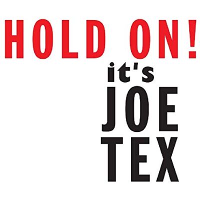 Joe Tex Hold On! It's Joe Tex Hold On! It's