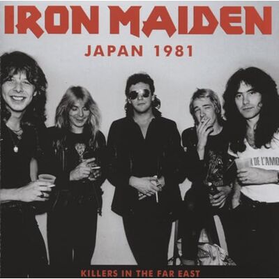 Iron Maiden Japan 1981 Iron Maiden Japan 1981
