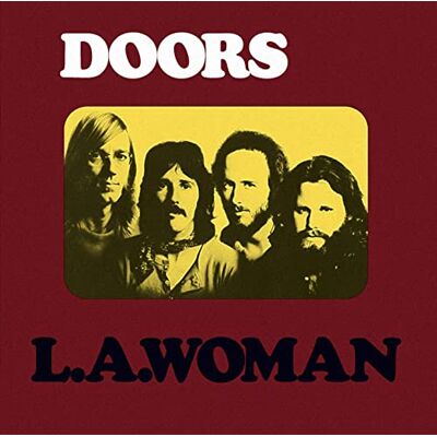 The Doors L.A. Woman The Doors L.A. Woman