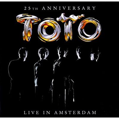 Toto 25th Anniversary-Live in Amsterdam (2lp Gtf) Toto 25th Anniversary-Live in Amsterdam (2lp Gtf)