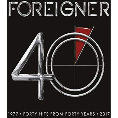 Foreigner 40 Foreigner 40