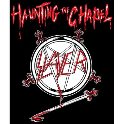 Slayer Haunting the Chapel Slayer Haunting the Chapel