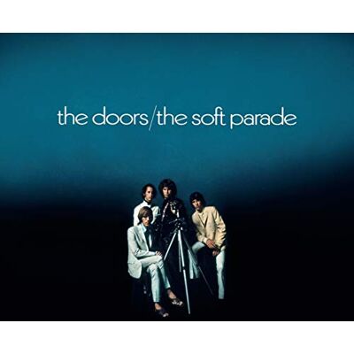 The Doors The Soft Parade 50 Aniversary Edition (CD) The Doors The Soft Parade 50 Aniversary Edition (CD)