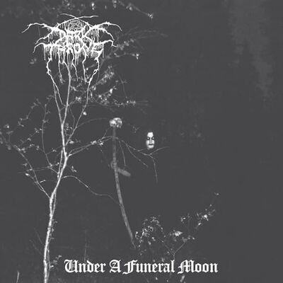 Darkthrone Under A Funeral Moon Darkthrone Under A Funeral Moon