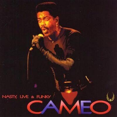 Cameo Nasty Live & Funky Cameo Nasty Live & Funky