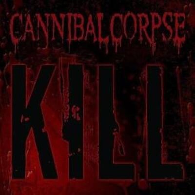 Cannibal Corpse Kill (Lim.Edt.) Cannibal Corpse Kill (Lim.Edt.)