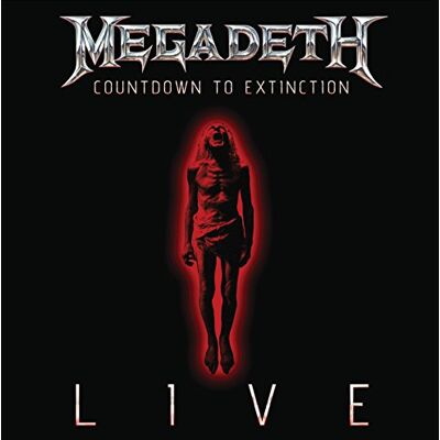 Megadeth Countdown To Extinction Live Megadeth Countdown To Extinction Live