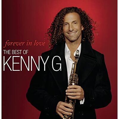 Sony Forever In Love: The Best Of Kenny G Sony Forever In Love: The Best Of Kenny G
