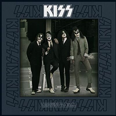 Kiss Dressed To Kill Kiss Dressed To Kill